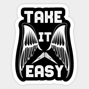 Take It Easy tee design birthday gift graphic Sticker